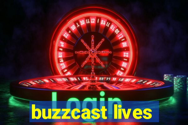 buzzcast lives